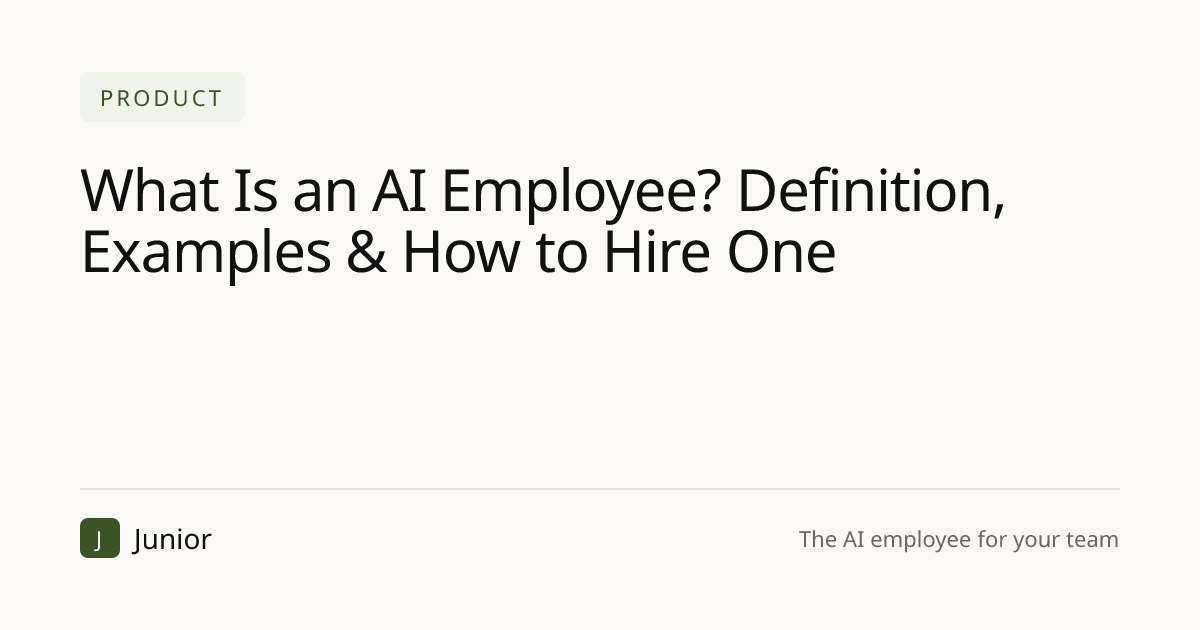 What Is an AI Employee? Definition, Examples & How to Hire One